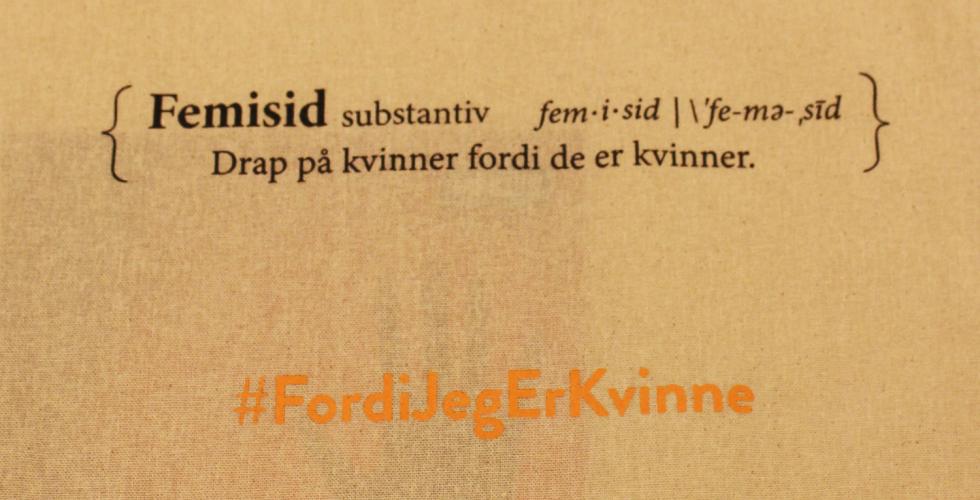 Bilete av teksten femisid og kva det betyr; Drap p&aring; kvinner fordi dei er kvinner.